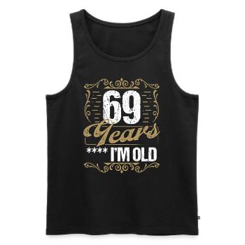 69 Year Old Sarcasm Im Old Vintage Humor Idea69 Ye - Männer Premium Bio Tank Top - Schwarz - Vorne - AI Model Male 178 light (178cm)
