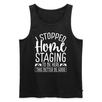House Showing Stopped Home Staging to be here - Men's Premium Organic Tank Top - black - Front - AI Model Male 178 light (178cm)