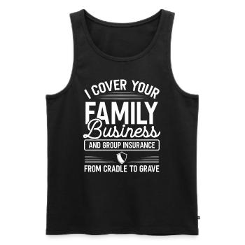 Insurance I cover your Family Business Agent - Men's Premium Organic Tank Top - black - Front - Michal (187cm)