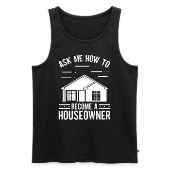 Real Estate Agent Ask me how to become Houseowner - Men's Premium Organic Tank Top - black - Front - Michal (187cm)