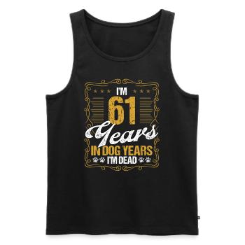61 Year Old Funny Dog Lover Humor Pet Idea - Männer Premium Bio Tank Top - Schwarz - Vorne - Michal (187cm)