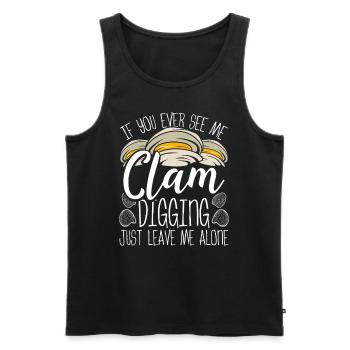 Clamming Just leave me alone Clam Clam Digger - Men's Premium Organic Tank Top - black - Front - AI Model Male 178 light (178cm)