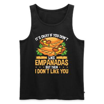 Empanada Maker if you don't like Empanadas FunnyEmp - Men's Premium Organic Tank Top - black - Front - AI Model Male 178 light (178cm)