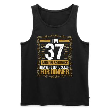 37 Idea Funny Go to Sleep for Dinner Year Humor - Männer Premium Bio Tank Top - Schwarz - Vorne - Michal (187cm)