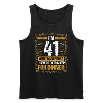 41 Idea Funny Go to Sleep for Dinner Year Humor - Männer Premium Bio Tank Top - Schwarz - Vorne - Michal (187cm)