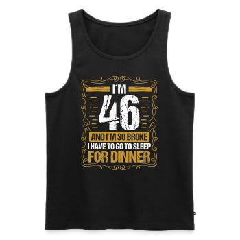 46 Idea Funny Go to Sleep for Dinner Year Humor - Männer Premium Bio Tank Top - Schwarz - Vorne - Michal (187cm)
