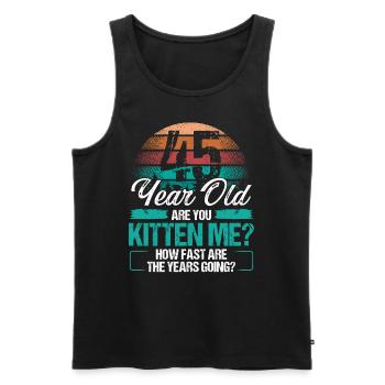 45 Year Old Funny Cat Owner Birthday Idea Kitten - Männer Premium Bio Tank Top - Schwarz - Vorne - Michal (187cm)