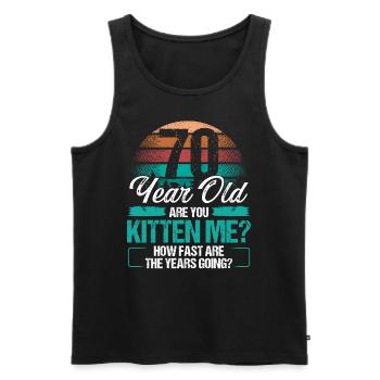70 Year Old Funny Cat Owner Birthday Idea Kitten - Men's Premium Organic Tank Top - black - Front - Michal (187cm)