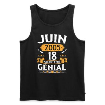 Juin 2005 18 Ans Que Je Suis Génial Anniversaire - Débardeur bio Premium Homme - noir - Devant - Michal (187cm)