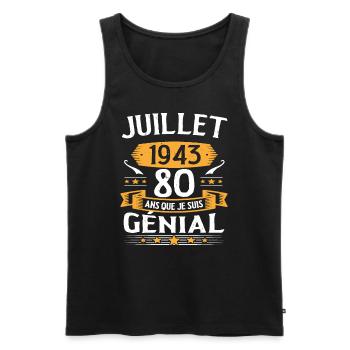 Juillet 1943 80 Ans Que Je Suis Génial Cadeau - Débardeur bio Premium Homme - noir - Devant - Michal (187cm)