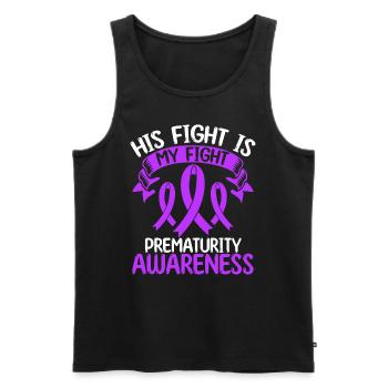 Prematurity Ribbon Month His Fight is my Fight - Men's Premium Organic Tank Top - black - Front - AI Model Male 178 light (178cm)