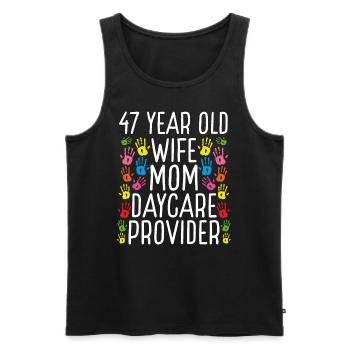 47 Year Old Daycare Provider Wife Mom Childcare - Männer Premium Bio Tank Top - Schwarz - Vorne - Michal (187cm)