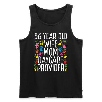 56 Year Old Daycare Provider Wife Mom Childcare - Männer Premium Bio Tank Top - Schwarz - Vorne - Michal (187cm)