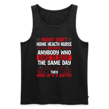 Night Shift Home Health Nurse Nursing - Men's Premium Organic Tank Top - black - Front - Michal (187cm)