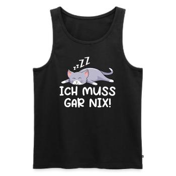 Ich Muss Gar Nix - Männer Premium Bio Tank Top - Schwarz - Vorne - Michal (187cm)