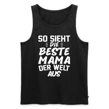 So Sieht Die Beste Mama Der Welt Aus - Männer Premium Bio Tank Top - Schwarz - Vorne - Michal (187cm)