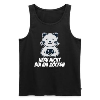 Nerv Nicht Bin Am Zocken - Männer Premium Bio Tank Top - Schwarz - Vorne - AI Model Male 178 light (178cm)