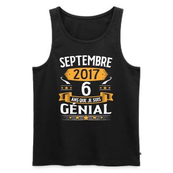 Septembre 2017 6 Ans Que Je Suis Génial Cadeau - Débardeur bio Premium Homme - noir - Devant - Michal (187cm)
