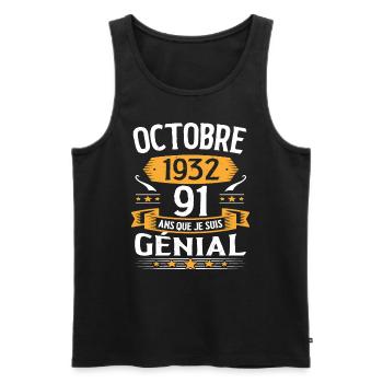 Octobre 1932 91 Ans Que Je Suis Génial Cadeau - Débardeur bio Premium Homme - noir - Devant - Michal (187cm)