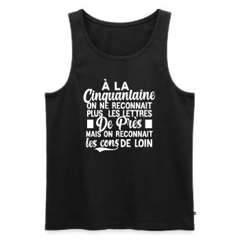 t-shirt anniversaire 50 ans cadeau humour - Débardeur bio Premium Homme - noir - Devant - Michal (187cm)