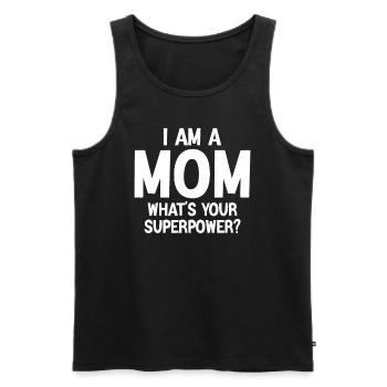 Ich bin Mutter - Männer Premium Bio Tank Top - Schwarz - Vorne - Michal (187cm)