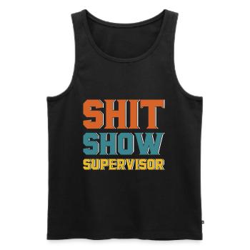 Shit Show Supervisor - Men's Premium Organic Tank Top - black - Front - AI Model Male 178 light (178cm)