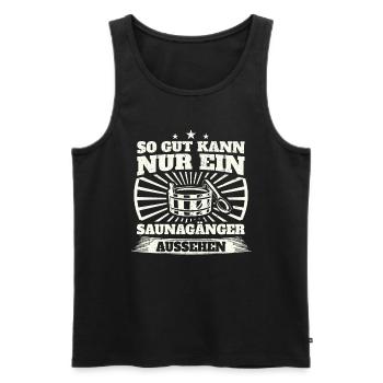 So Gut Kann Nur Ein Saunagänger Aussehen Saunieren - Männer Premium Bio Tank Top - Schwarz - Vorne - Michal (187cm)