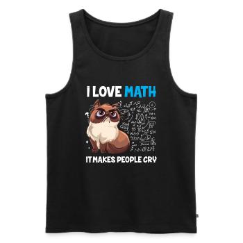 I Love Math It Makes People Cry Mathe Mathematik - Männer Premium Bio Tank Top - Schwarz - Vorne - AI Model Male 178 light (178cm)