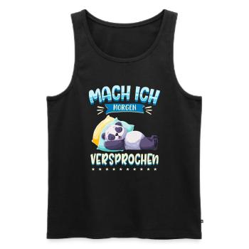 Mach Ich Morgen Versprochen Faul Müde Schlafen Pan - Männer Premium Bio Tank Top - Schwarz - Vorne - Michal (187cm)