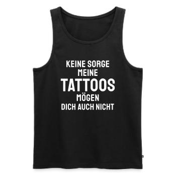 Keine Sorge Meine Tattoos Mögen Dich Auch Nicht - Männer Premium Bio Tank Top - Schwarz - Vorne - Michal (187cm)