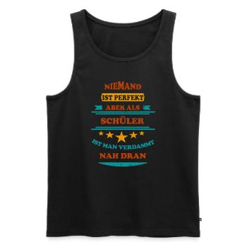 Niemand ist perfekt Schüler Retro - Männer Premium Bio Tank Top - Schwarz - Vorne - Michal (187cm)