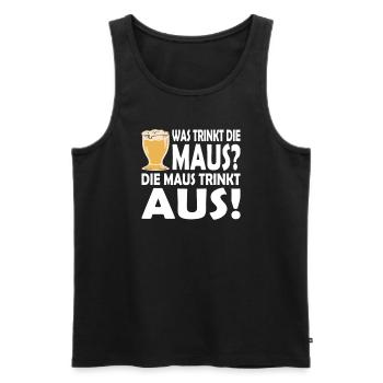 Was trinkt die Maus? Die Maus trinkt aus! Trink - Männer Premium Bio Tank Top - Schwarz - Vorne - AI Model Male 178 light (178cm)