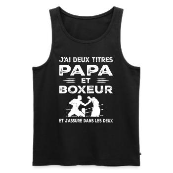 J'ai Deux Titres Papa et Boxeur Boxe - Débardeur bio Premium Homme - noir - Devant - Michal (187cm)