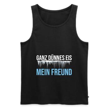 Ganz dünnes Eis mein Freund Klimawandel - Männer Premium Bio Tank Top - Schwarz - Vorne - Michal (187cm)