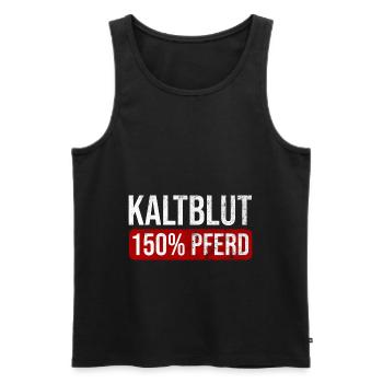 Kaltblut 150% Pferd Reiten Hobby Pferde Geschenk - Männer Premium Bio Tank Top - Schwarz - Vorne - Michal (187cm)