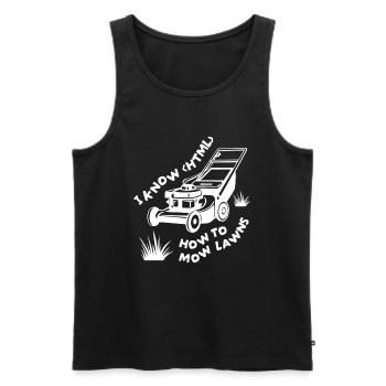 I Know HTML Rasenmäher Garten - Männer Premium Bio Tank Top - Schwarz - Vorne - Michal (187cm)