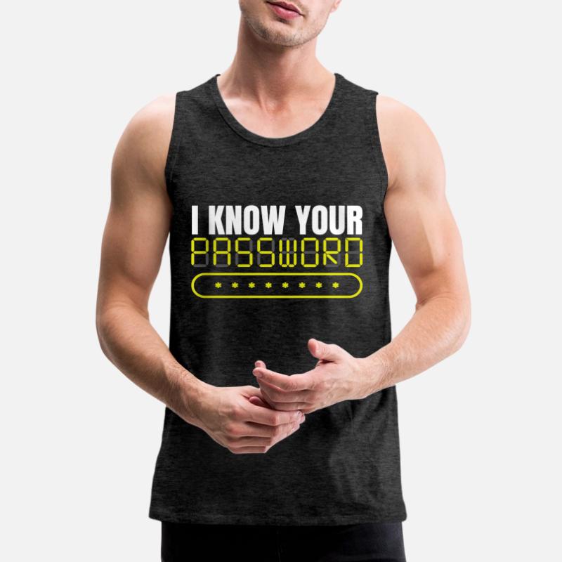 I Know Your Password Hack Programmer Men's Premium Organic Tank Top