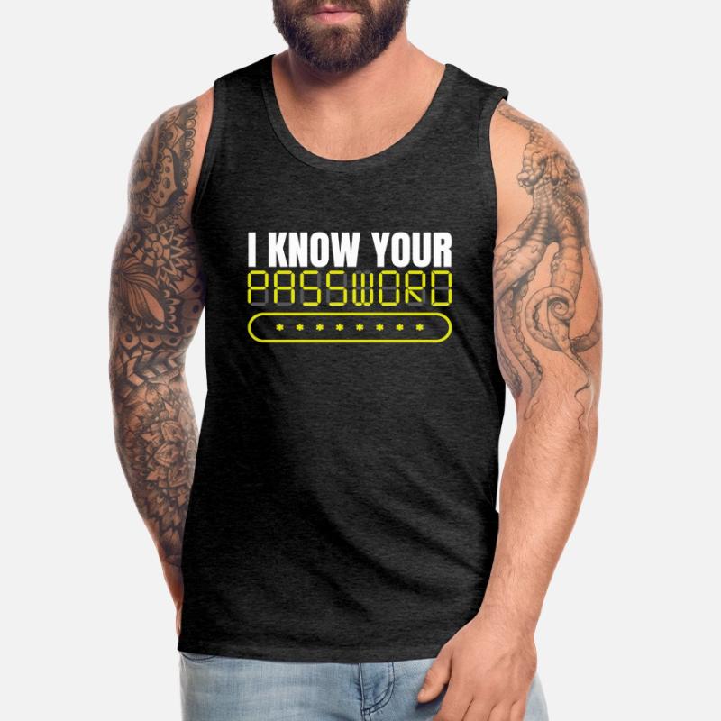 I Know Your Passwort Hack Programmierer Männer Premium Bio Tank Top