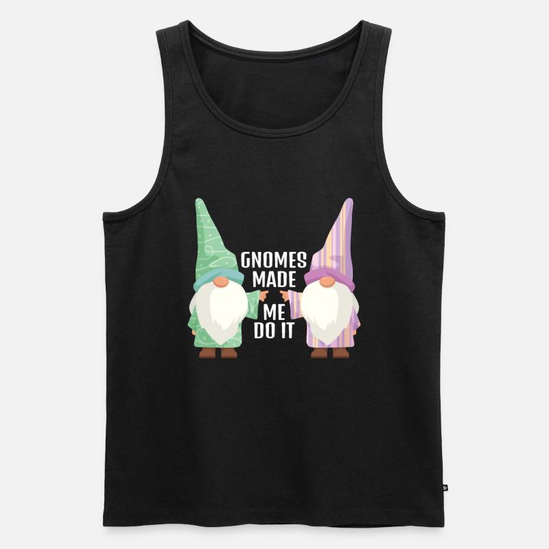 Gnomes Made Me Do It Gnome Gartenzwerg - Männer Premium Bio Tank Top - Schwarz