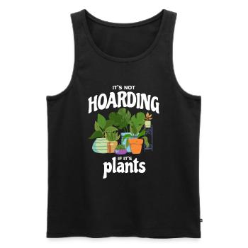 It's Not Hoarding If It's Plants Plant - Men's Premium Organic Tank Top - black - Front - Michal (187cm)