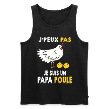 Je Peux Pas Je Suis Un Papa Poule - Débardeur bio Premium Homme - noir - Devant - Michal (187cm)