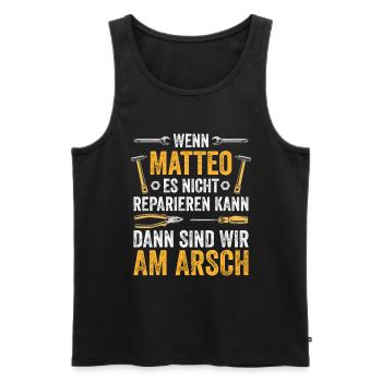 Lustiges Matteo Handwerker Heimwerker Sprüche - Männer Premium Bio Tank Top - Schwarz - Vorne - Michal (187cm)