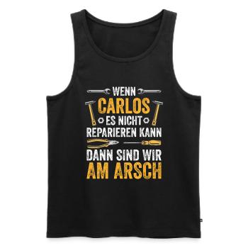 Lustiges Carlos Handwerker Heimwerker Sprüche - Männer Premium Bio Tank Top - Schwarz - Vorne - Michal (187cm)