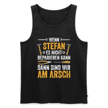 Lustiges Stefan Handwerker Heimwerker Sprüche - Männer Premium Bio Tank Top - Schwarz - Vorne - Michal (187cm)