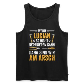 Lustiges Lucian Handwerker Heimwerker Sprüche - Männer Premium Bio Tank Top - Schwarz - Vorne - Michal (187cm)