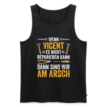 Lustiges Vicent Handwerker Heimwerker Sprüche - Männer Premium Bio Tank Top - Schwarz - Vorne - Michal (187cm)