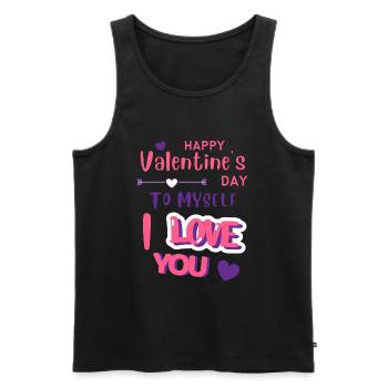 Happy Valentine's Day To Myself I Love You - Men's Premium Organic Tank Top - black - Front - Michal (187cm)