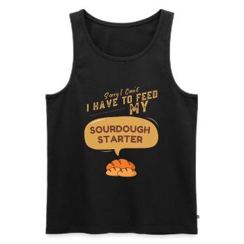 Sorry I Can't I Have To Feed My Sourdough Starter - Men's Premium Organic Tank Top - black - Front - AI Model Male 178 light (178cm)