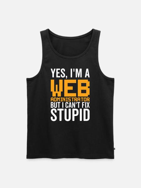 Stupide - Administrateur Web - Débardeur bio Premium Homme - noir