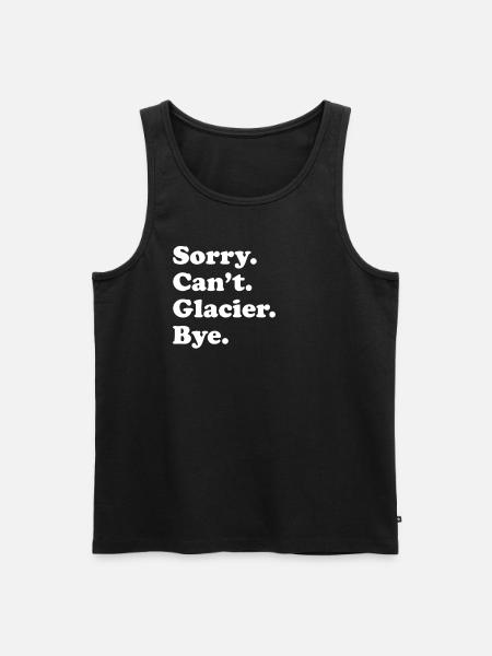 Sorry Can't Bye - Glacier - Men's Premium Organic Tank Top - black